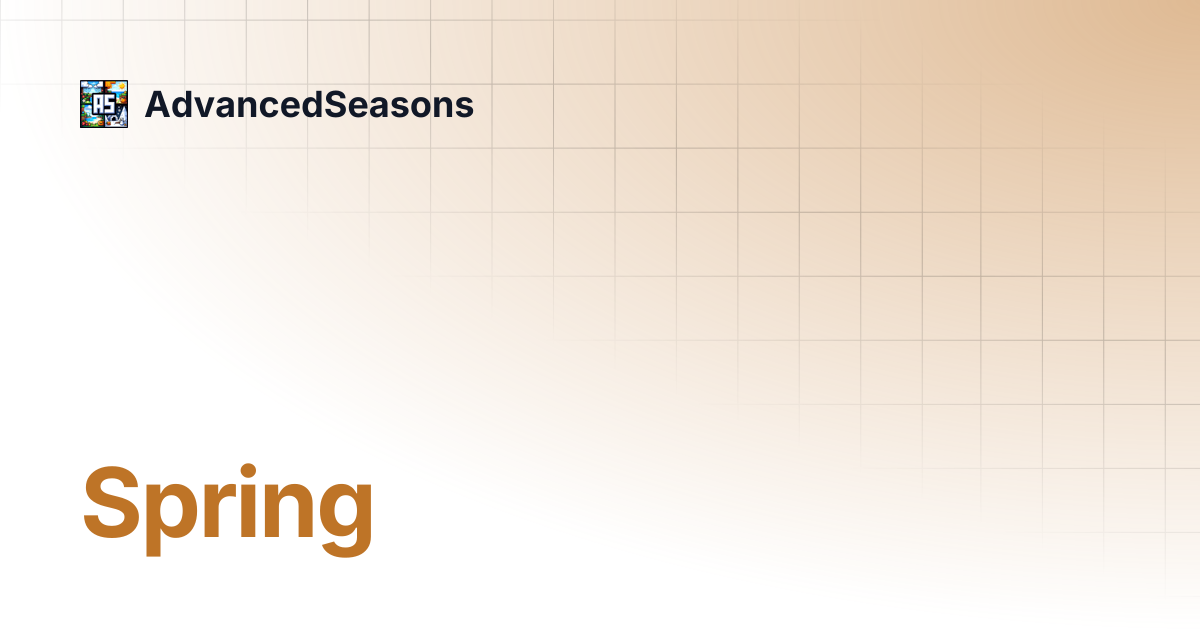 Spring | AdvancedSeasons